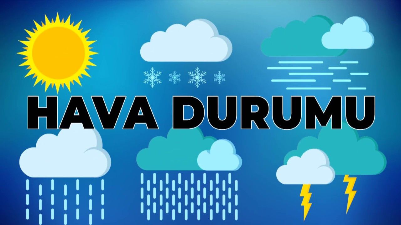 HAVA DURUMU HAVA DURUMU